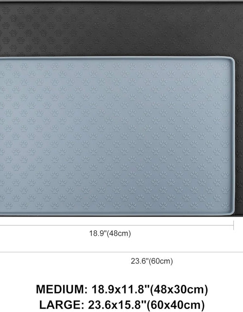 Load image into Gallery viewer, Cat &amp; Dog Food Mat, Sillicone Waterproof Pet Bowl Placement Tray to Stop Food Spills and Water Messes Out to Floor (M: 18.9X11.8In, Grey)
